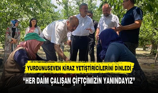 YURDUNUSEVEN'DEN KİRAZ BAHÇESİNE ZİYARET
