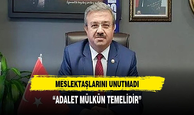 YURDUNUSEVEN MESLEKTAŞLARINI UNUTMADI