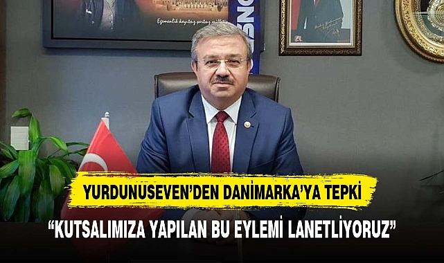 YURDUNUSEVEN TEPKİ GÖSTERDİ