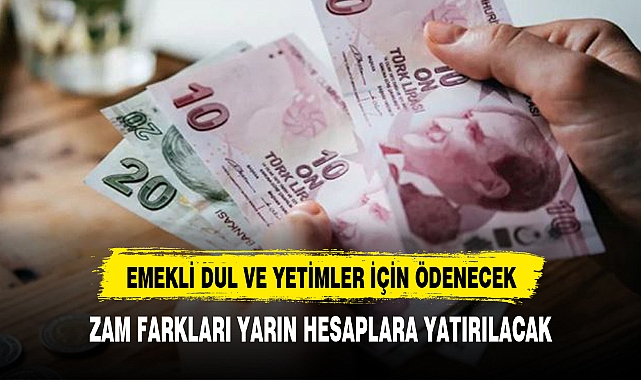 ZAM FARKLARI YARIN HESAPLARA YATIRILACAK