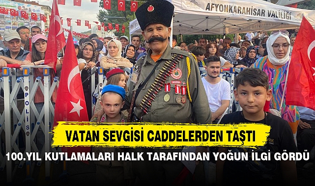 100.YIL KUTLAMALARI HALK TARAFINDAN YOĞUN İLGİ GÖRDÜ
