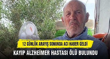 12 GÜNLÜK ARAYIŞ SONUNDA ACI HABER GELDİ