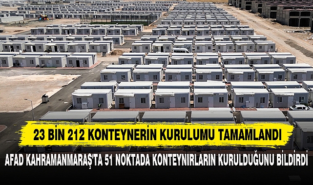 23 BİN 212 KONTEYNERİN KURULUMU TAMAMLANDI