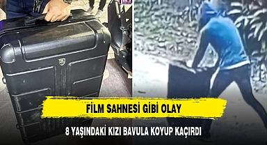 8 YAŞINDAKİ KIZI BAVULA KOYUP KAÇIRDILAR !