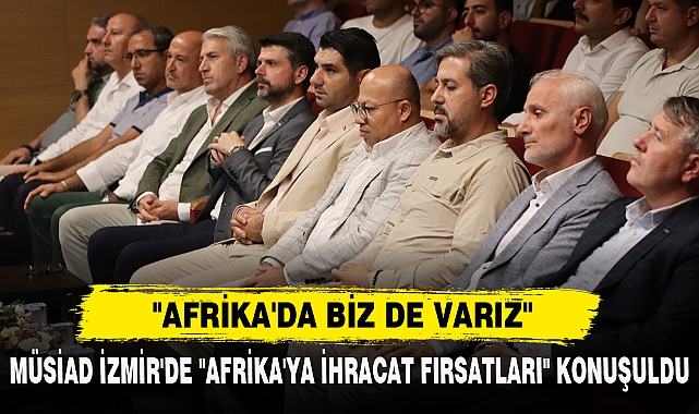 "AFRİKA'DA BİZ DE VARIZ"