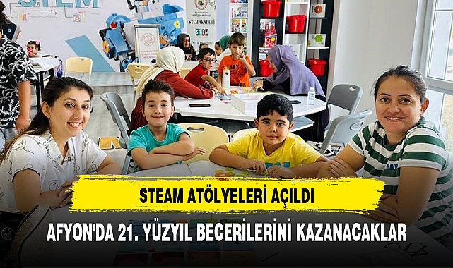 AFYON'DA 21. YÜZYIL BECERİLERİNİ KAZANACAKLAR