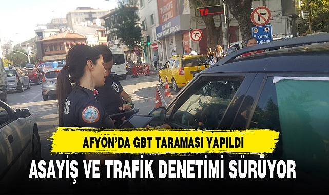 AFYON’DA GBT TARAMASI YAPILDI