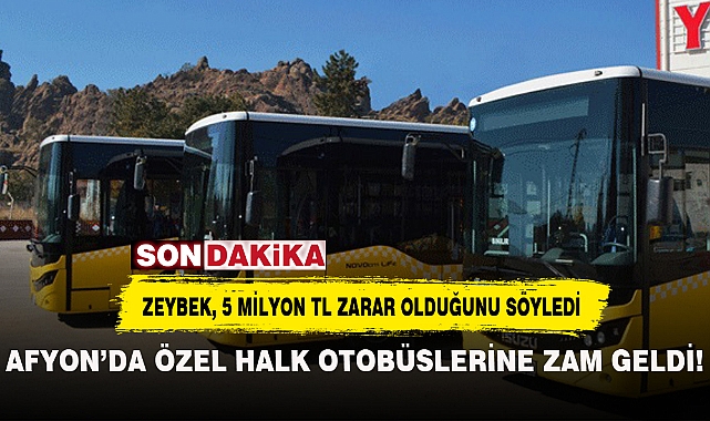 AFYON’DA ÖZEL HALK OTOBÜSLERİNE ZAM GELDİ!