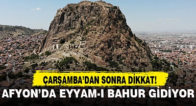 AFYON'DAN EYYAM-I BAHUR GİDİYOR