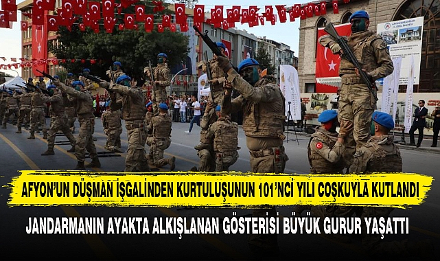AFYON’UN DÜŞMAN İŞGALİNDEN KURTULUŞUNUN 101’NCİ YILI COŞKUYLA KUTLANDI