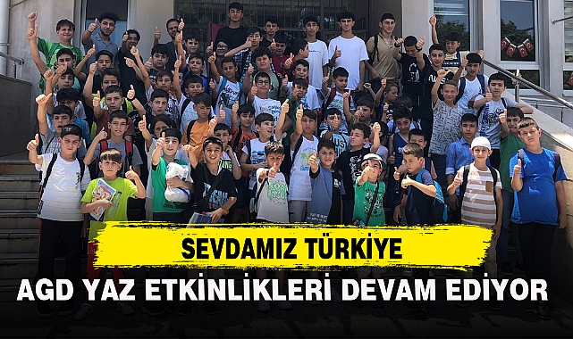 AGD YAZ ETKİNLİKLERİ DEVAM EDİYOR