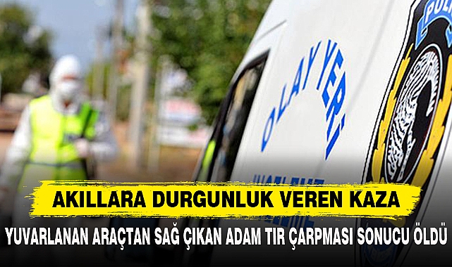 AKILLARA DURGUNLUK VEREN KAZA