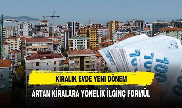 ARTAN KİRALARA YÖNELİK İLGİNÇ FORMÜL