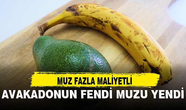 AVAKADONUN FENDİ MUZU YENDİ