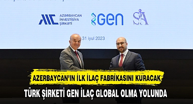 AZERBAYCAN'IN İLK İLAÇ FABRİKASINI TÜRK ŞİRKETİ KURACAK