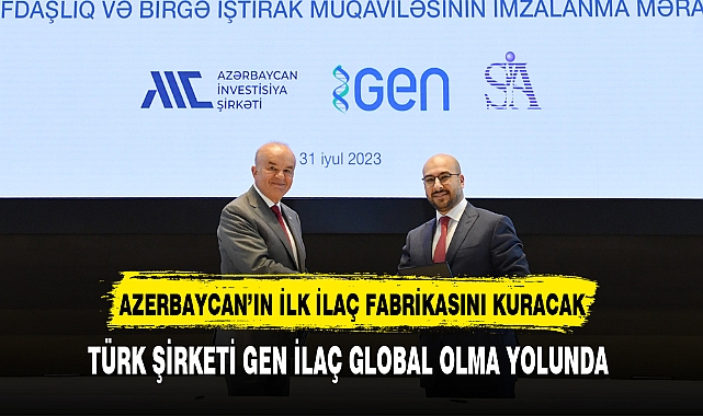 AZERBAYCAN'IN İLK İLAÇ FABRİKASINI TÜRK ŞİRKETİ KURACAK