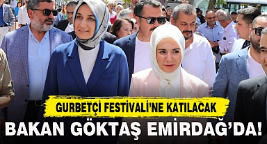 BAKAN GÖKTAŞ EMİRDAĞ'DA!