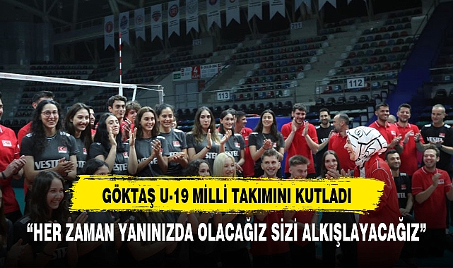 BAKAN GÖKTAŞ MİLLİLERİN SEVİNCİNE ORTAK OLDU