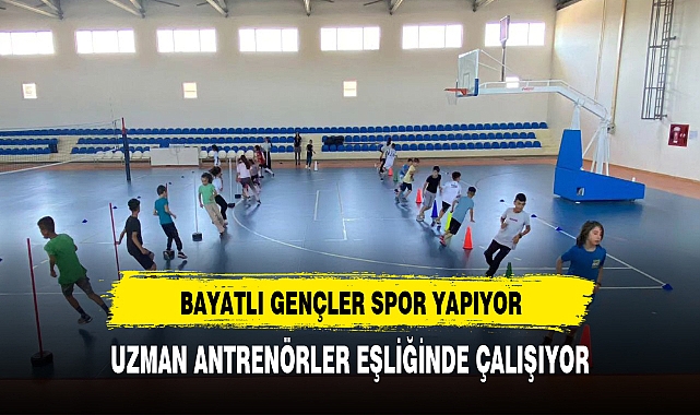 BAYATLI GENÇLER PROFESYONEL HOCALAR EŞLİĞİNDE SPOR YAPIYOR