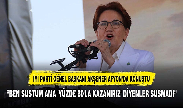“BEN SUSTUM AMA 'YÜZDE 60'LA KAZANIRIZ' DİYENLER SUSMADI”