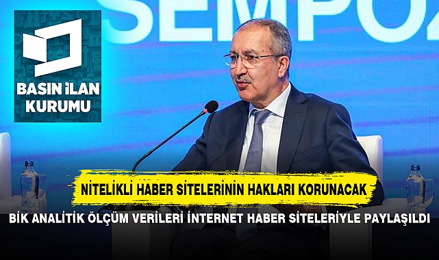 BİK ANALİTİK ÖLÇÜM VERİLERİ İNTERNET HABER SİTELERİYLE PAYLAŞILDI