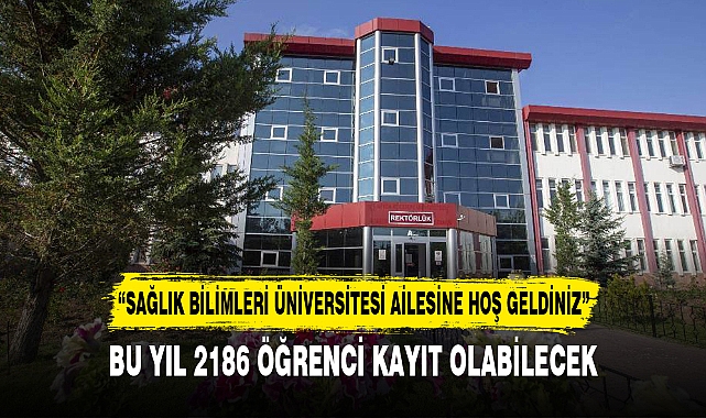 BU YIL 2186 ÖĞRENCİ KAYIT OLABİLECEK