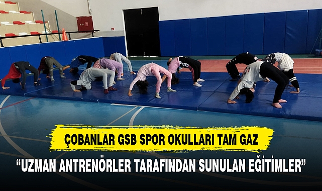 ÇOBANLARLI GENÇLER YAZ TATİLİNDE SPORA DOYUYOR