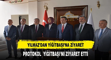 CUMHURBAŞKANI YARDIMCISI YILMAZ'DAN VALİ YİĞİTBAŞI'NA ZİYARET