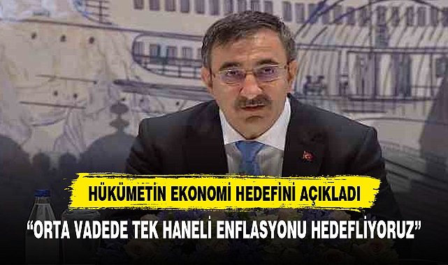 Cumhurbaşkanı Yardımcısı Yılmaz: "Orta vadede tek haneli enflasyona gitmeyi öngörüyoruz"