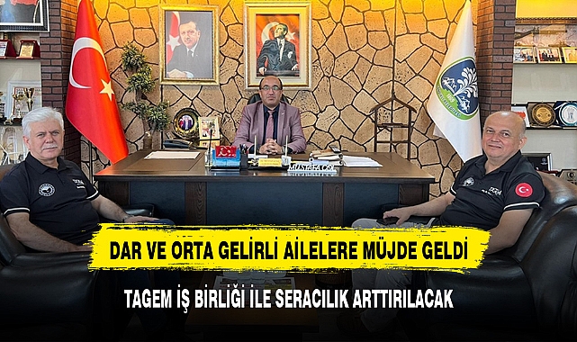 DAR VE ORTA GELİRLİ AİLELERE SERACILIK MÜJDESİ