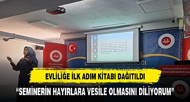 DİYANET İŞLERİ BAŞKANLIĞINDAN EVLİLİK SEMİNERİ