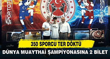 DÜNYA MUAYTHAİ ŞAMPİYONASINA 2 BİLET