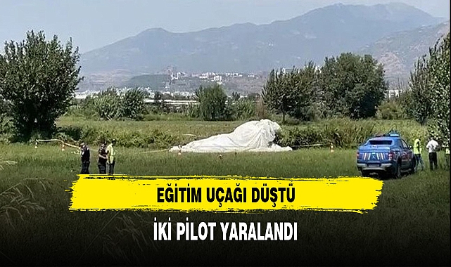 Eğitim uçağı düştü: 2 kişi yaralandı