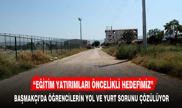 “EĞİTİM YATIRIMLARI ÖNCELİKLİ HEDEFİMİZ”