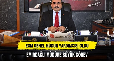EMİRDAĞLI ŞUBE BAŞKANI EGM  MÜDÜR YARDIMCISI OLDU