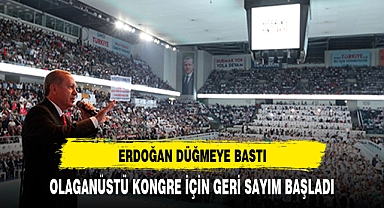 ERDOĞAN DÜĞMEYE BASTI GERİ SAYIM BAŞLADI