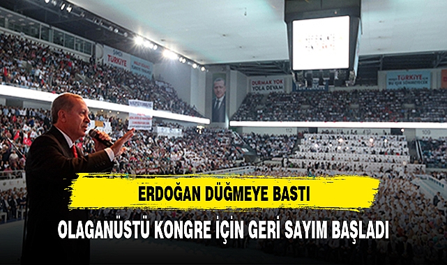ERDOĞAN DÜĞMEYE BASTI GERİ SAYIM BAŞLADI
