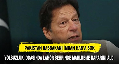 Eski Pakistan Başbakanı İmran Han'a büyük şok