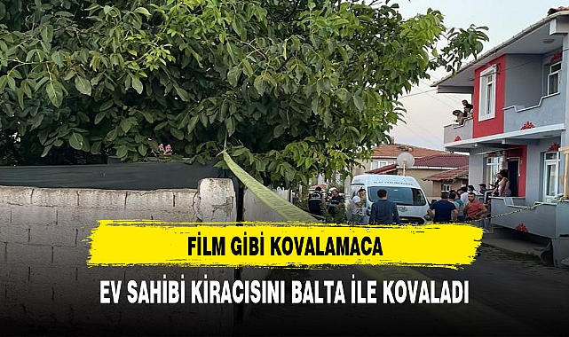 Film Gibi kovalamaca bir ev sahibi kiracı öyküsü baltalı sopalı