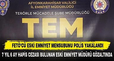 FETÖ’CÜ ESKİ EMNİYET MENSUBUNU POLİS YAKALANDI