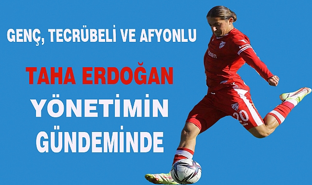 GENÇ, TECRÜBELİ VE AFYONLU