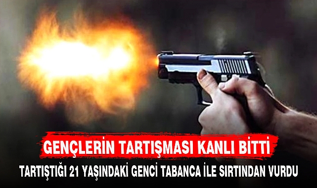 GENÇLERİN TARTIŞMASI KANLI BİTTİ