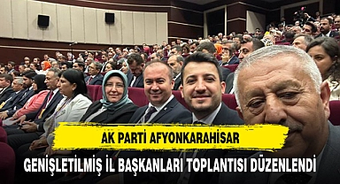 GENİŞLETİLMİŞ İL BAŞKANLARI TOPLANTISINA KATILDILAR