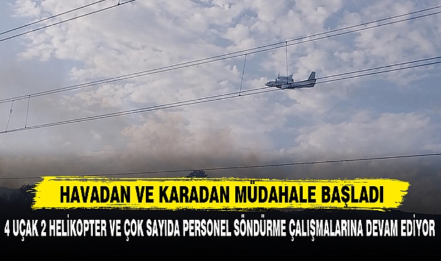 HAVADAN VE KARADAN MÜDAHALE BAŞLADI