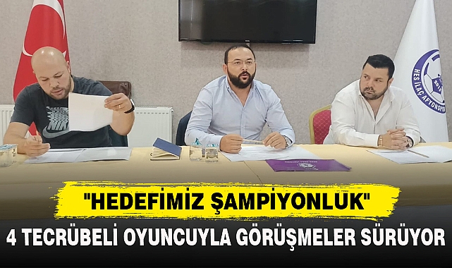"HEDEFİMİZ ŞAMPİYONLUK"