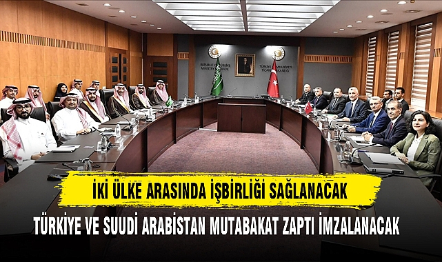 İKİ ÜLKE ARASINDA İŞBİRLİĞİ SAĞLANACAK
