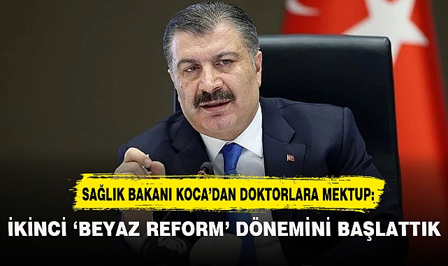 İKİNCİ 'BEYAZ REFORM' DÖNEMİNİ BAŞLATTIK