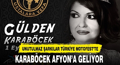 KARABÖCEK AFYON’A GELİYOR