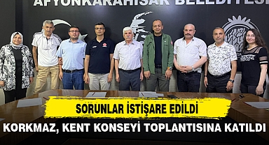 KORKMAZ, KENT KONSEYİ TOPLANTISINA KATILDI