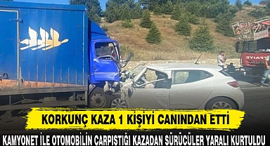 KORKUNÇ KAZA 1 KİŞİYİ CANINDAN ETTİ